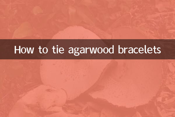 How to tie agarwood bracelets