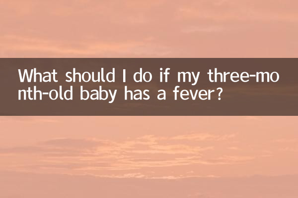 ¿Qué debo hacer si mi bebé de tres meses tiene fiebre?