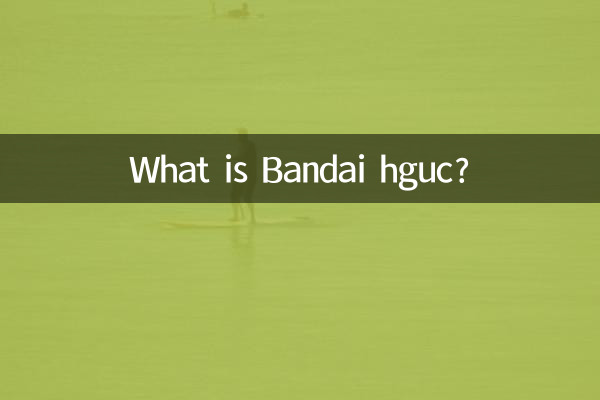 ¿Qué es Bandai hguc?