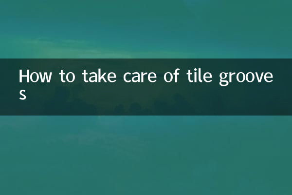 কিভাবে টাইল খাঁজ যত্ন নিতে