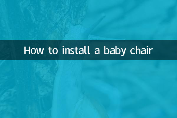 So installieren Sie einen Babystuhl