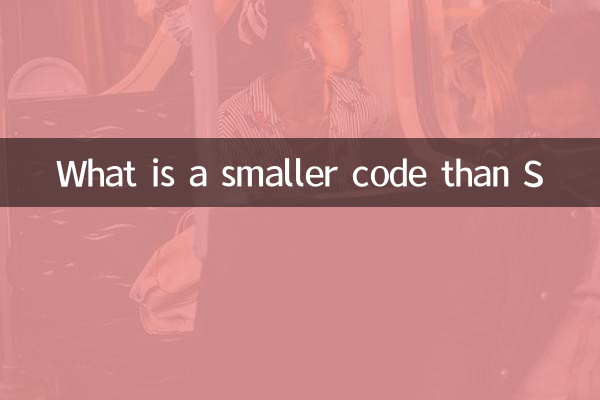 Was ist ein kleinerer Code als s