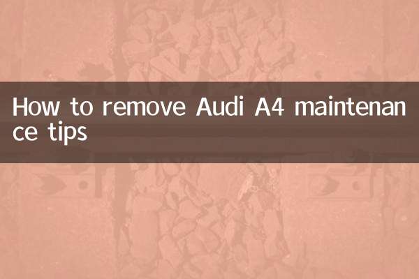 نحوه حذف نکات مربوط به نگهداری Audi A4