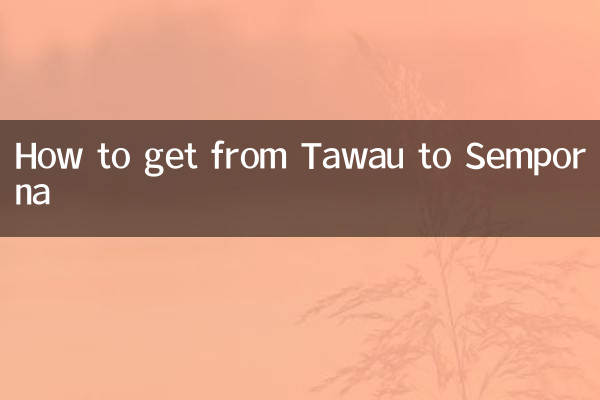 چگونه از Tawau به Semporna برویم