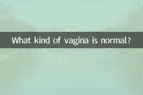 ¿Qué tipo de vagina es normal?