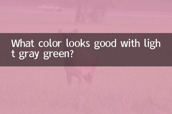 Welche Farbe passt gut zu hellgrauem Grün?