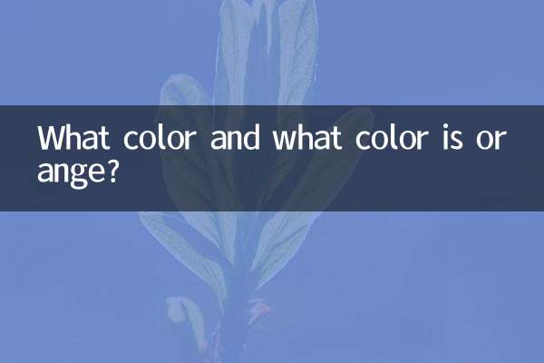 Welche Farbe und welche Farbe hat Orange?