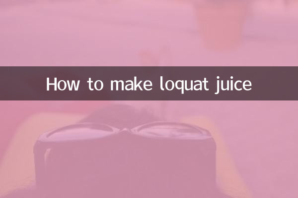 How to make loquat juice