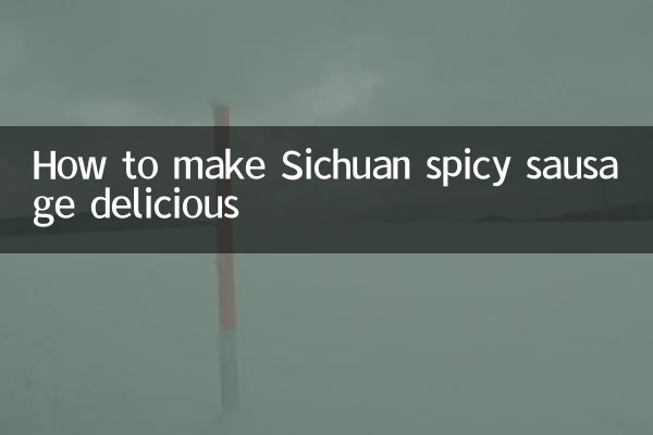 Cómo hacer deliciosa la salchicha picante de Sichuan