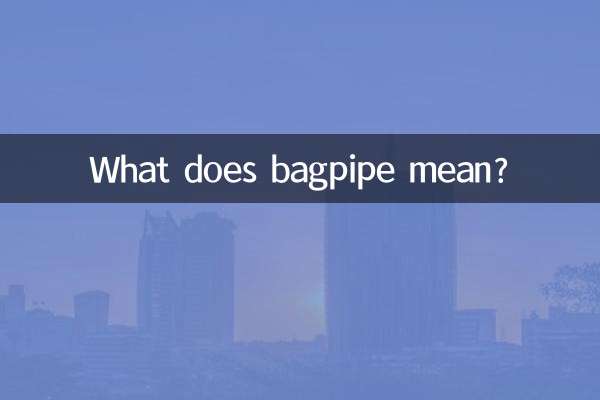 What does bagpipe mean?