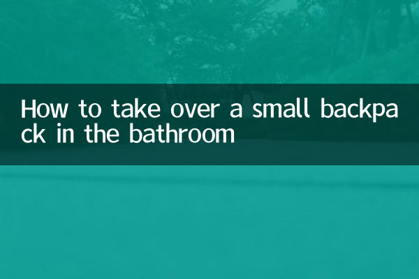 Come portare con sé uno zainetto in bagno