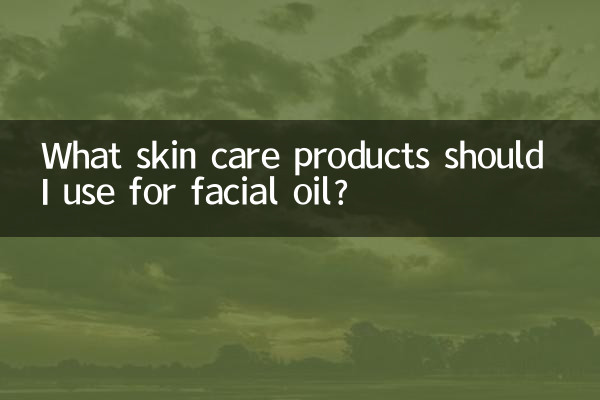 Welche Hautpflegeprodukte sollte ich für das Gesichtsöl verwenden?