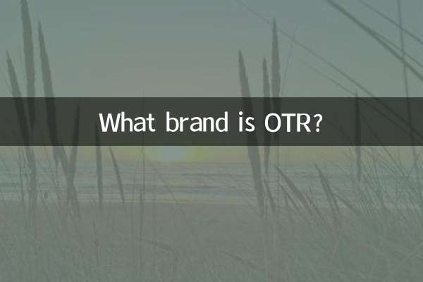 OTR کون سا برانڈ ہے؟