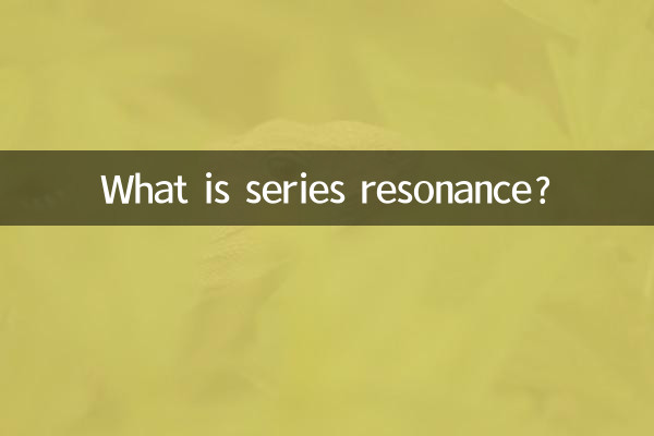 What is series resonance?