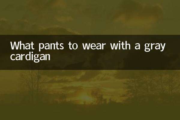 Quel pantalon porter avec un cardigan gris
