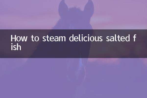 How to steam delicious salted fish