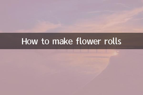 Comment faire des rouleaux de fleurs