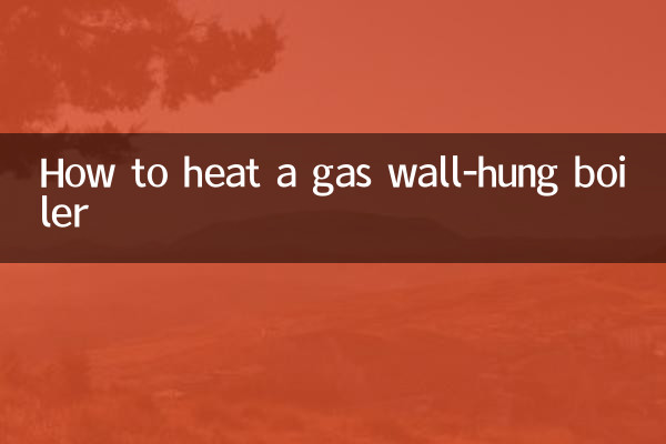 गैस वॉल-हंग बॉयलर को कैसे गर्म करें