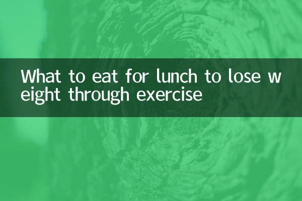 Que manger au déjeuner pour perdre du poids grâce à l'exercice