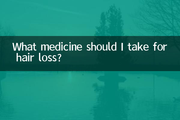 Quel médicament dois-je prendre contre la chute des cheveux ?
