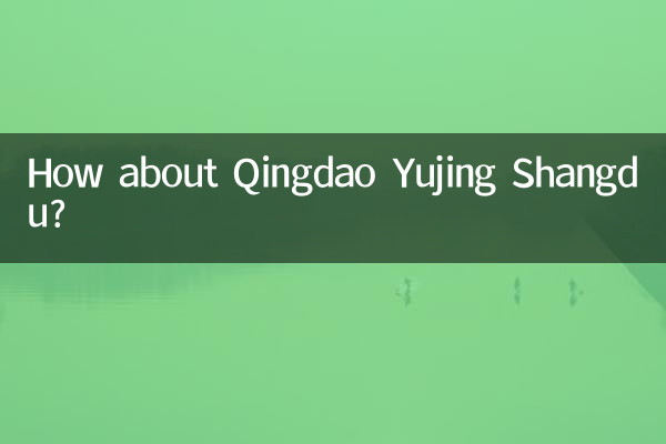 How about Qingdao Yujing Shangdu?