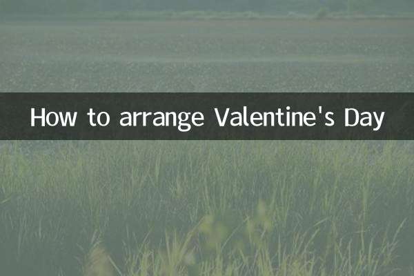 How to arrange Valentine's Day