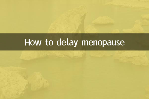 Cómo retrasar la menopausia