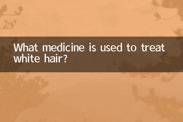Quel médicament est utilisé pour traiter les cheveux blancs ?