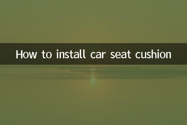 Comment installer le coussin de siège de voiture