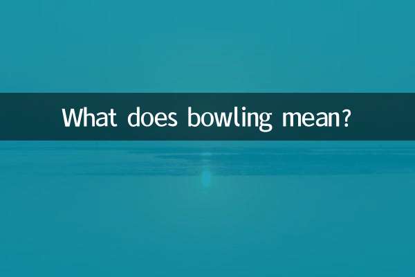 What does bowling mean?