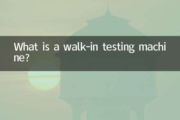 Was ist eine begehbare Prüfmaschine?