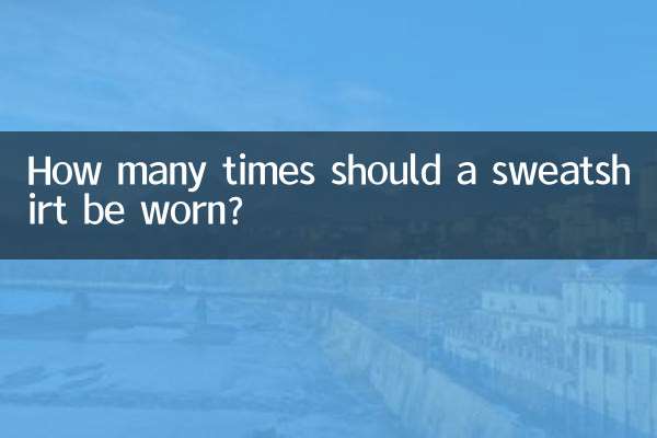 How many times should a sweatshirt be worn?