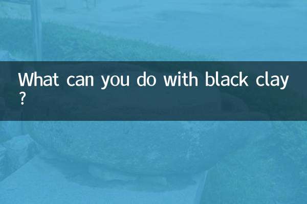O que você pode fazer com argila preta?