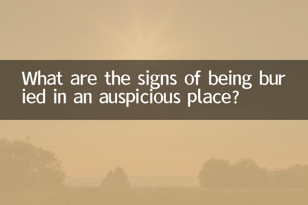 Quais são os sinais de estar enterrado em um lugar auspicioso?
