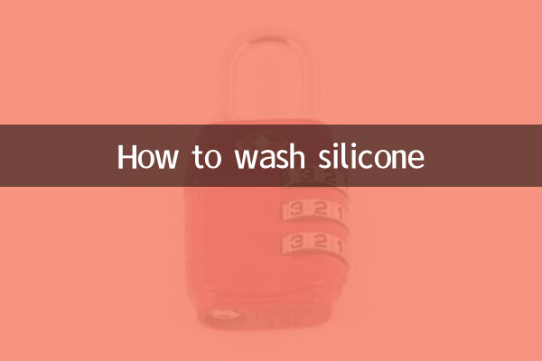 How to wash silicone