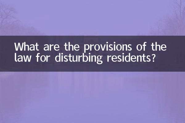 What are the provisions of the law for disturbing residents?