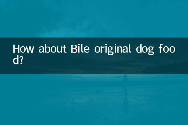 How about Bile original dog food?