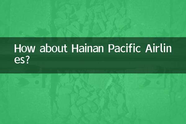 How about Hainan Pacific Airlines?