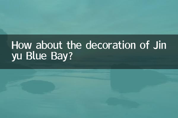 How about the decoration of Jinyu Blue Bay?