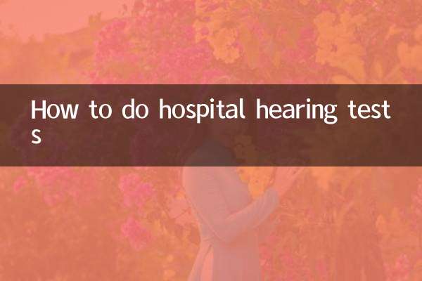 How to do hospital hearing tests