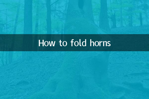 How to fold horns