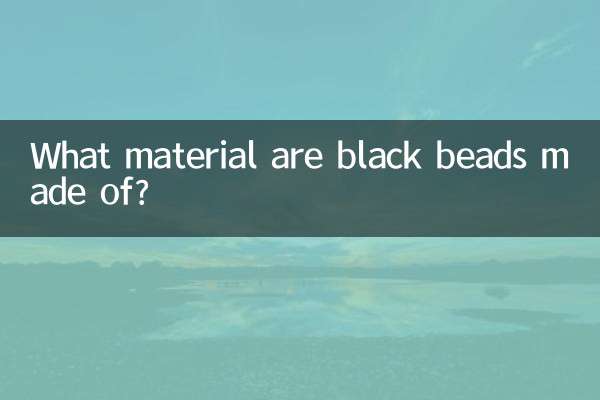 What material are black beads made of?