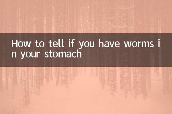 Come sapere se hai vermi nello stomaco