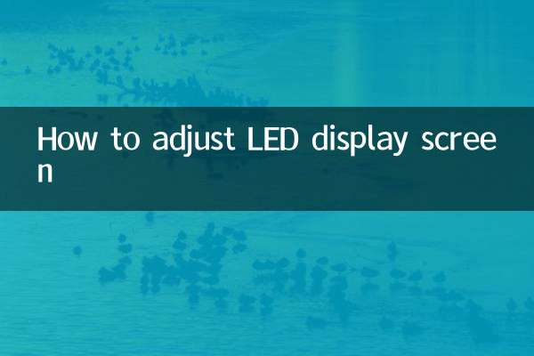 How to adjust LED display screen