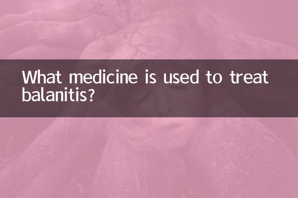 Qual medicamento é usado para tratar a balanite?