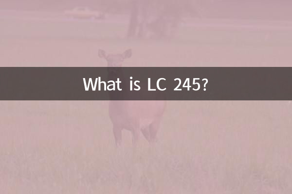 O que é LC245?