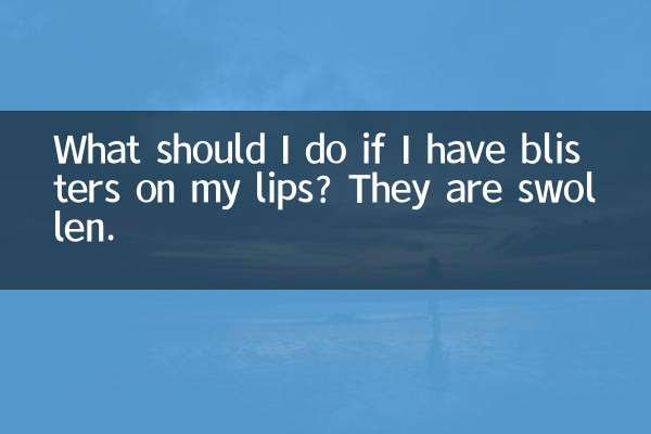 O que devo fazer se tiver bolhas nos lábios? Eles estão inchados.