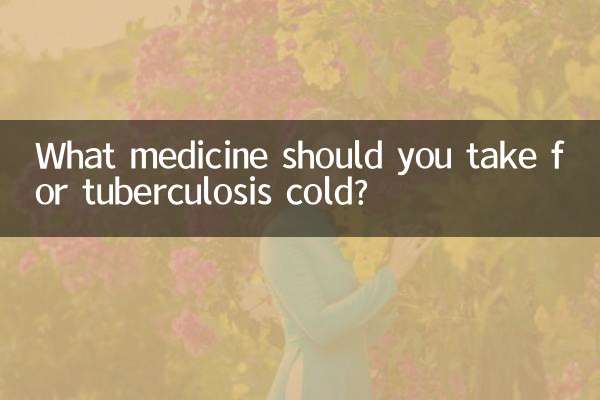 Welche Medikamente sollten Sie gegen Tuberkulose-Erkältung einnehmen?
