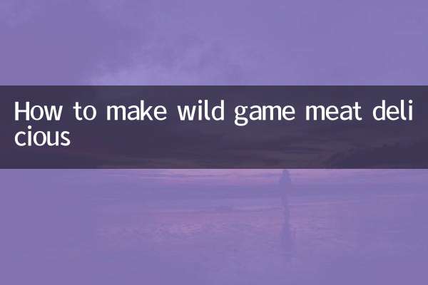 How to make wild game meat delicious
