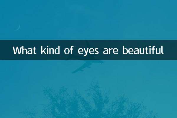What kind of eyes are beautiful